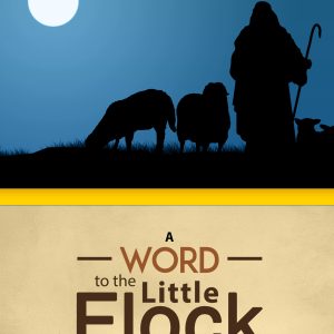 A Word to the Little Flock