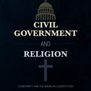 Civil Government and Religion