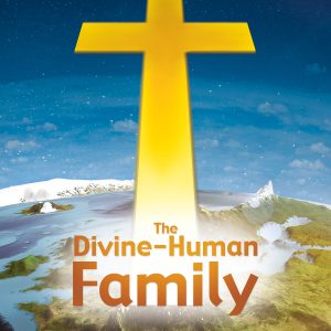 The Divine-Human Family