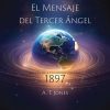 El Mensaje del Tercer Ángel: El Mensaje de Justicia por la Fe (1897)
