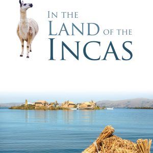 In the Land of the Incas