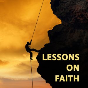 Lessons on Faith