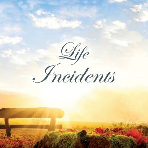 Life Incidents: In Connection with the Great Advent Movement, as Illustrated by the Three Angels of Revelation 14