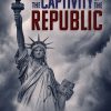The Captivity of the Republic