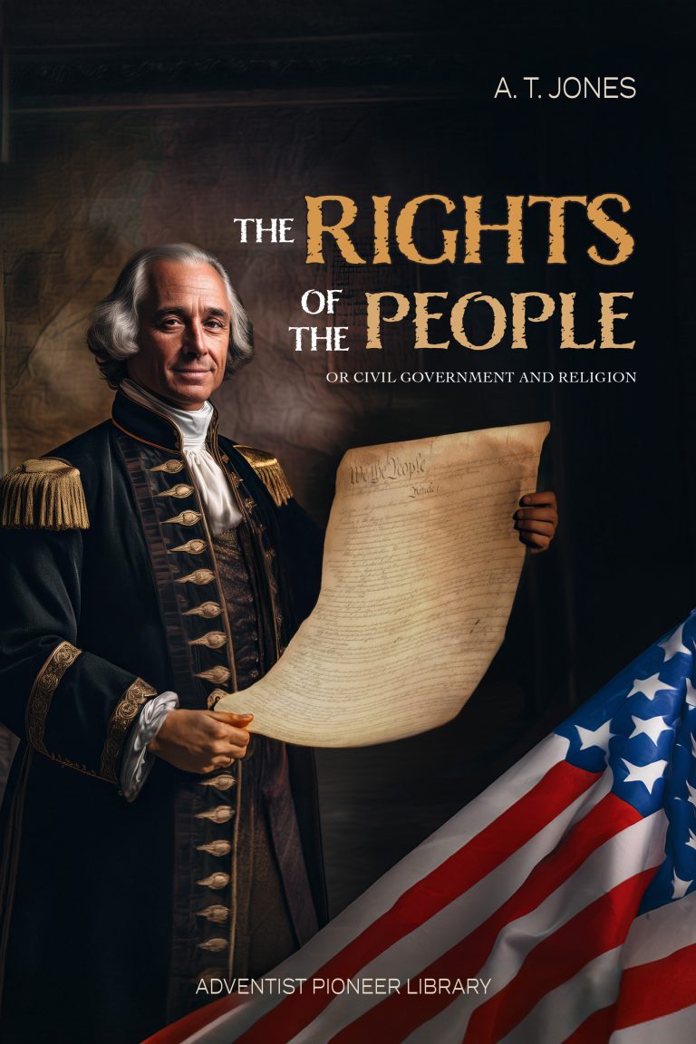 The Rights of the People: or Civil Government and Religion