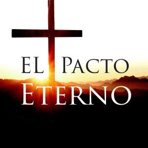 El Pacto Eterno