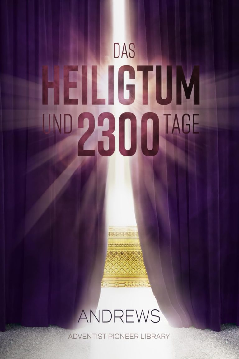 Das Heiligtum und 2300 Tage